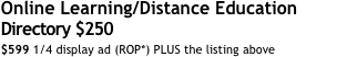 Online Learning/Distance Education Directory $250